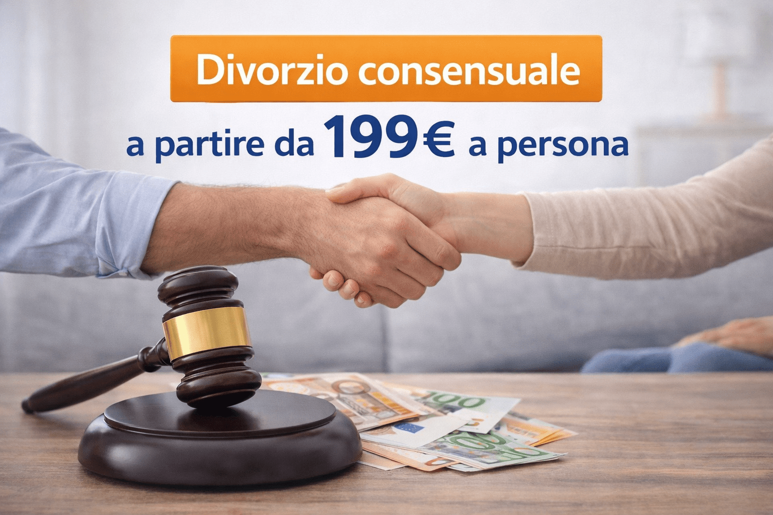 Divorziare con 199 euro a persona oggi si può. Con Coniugi Tutelati